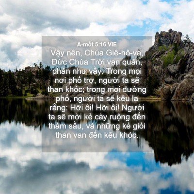 Picture 04 - A-mốt 5:16 VIE - Vậy nên, Chúa Giê-hô-va, Đức Chúa - Bible Verse Picture