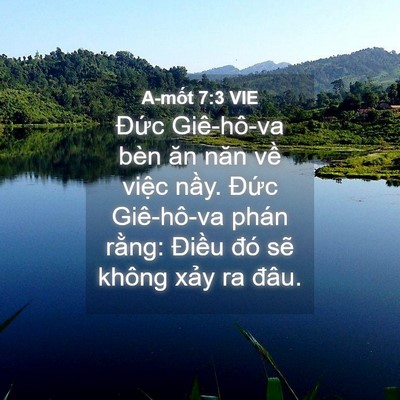 Picture 04 - A-mốt 7:3 VIE - Đức Giê-hô-va bèn ăn năn về việc - Bible Verse Picture