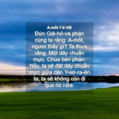 Picture 04 - A-mốt 7:8 VIE - Đức Giê-hô-va phán cùng ta rằng: - Bible Verse Picture