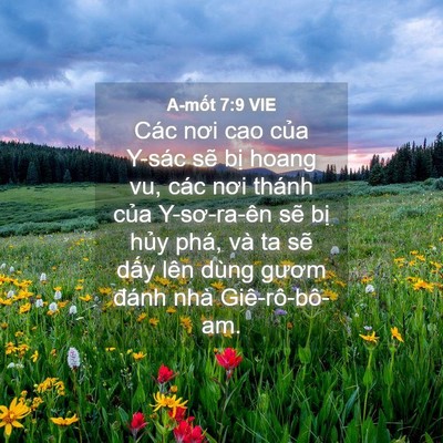 Picture 04 - A-mốt 7:9 VIE - Các nơi cao của Y-sác sẽ bị hoang vu, - Bible Verse Picture