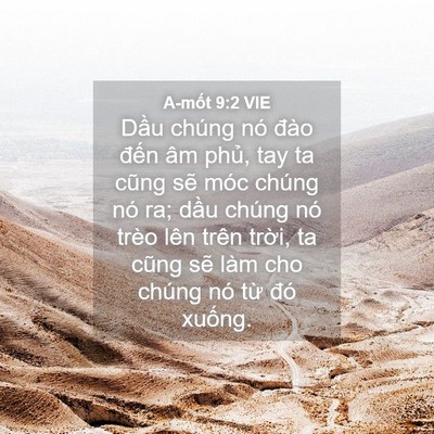 Picture 04 - A-mốt 9:2 VIE - Dầu chúng nó đào đến âm phủ, tay ta - Bible Verse Picture
