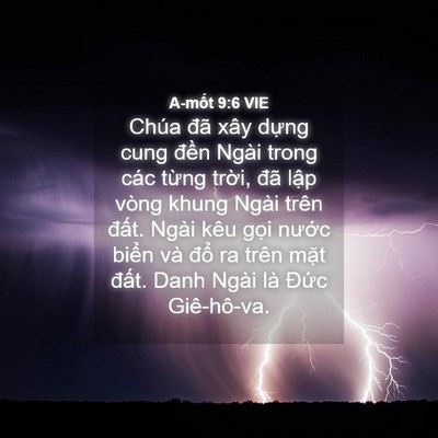 Picture 04 - A-mốt 9:6 VIE - Chúa đã xây dựng cung đền Ngài trong - Bible Verse Picture