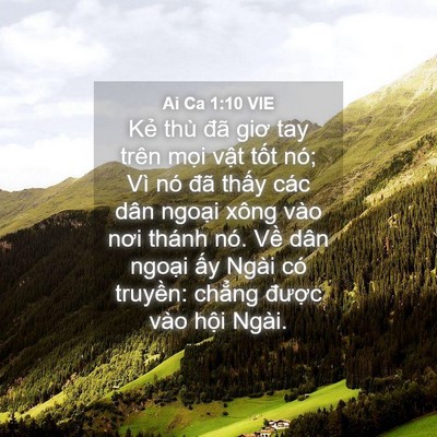 Picture 04 - Ai Ca 1:10 VIE - Kẻ thù đã giơ tay trên mọi vật tốt - Bible Verse Picture