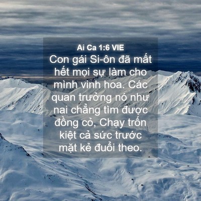 Picture 04 - Ai Ca 1:6 VIE - Con gái Si-ôn đã mất hết mọi sự làm - Bible Verse Picture