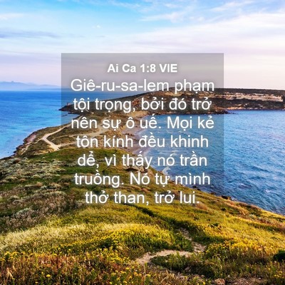 Picture 04 - Ai Ca 1:8 VIE - Giê-ru-sa-lem phạm tội trọng, bởi đó - Bible Verse Picture