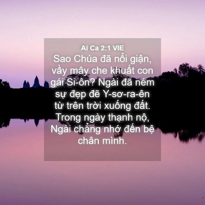 Picture 04 - Ai Ca 2:1 VIE - Sao Chúa đã nổi giận, vầy mây che - Bible Verse Picture