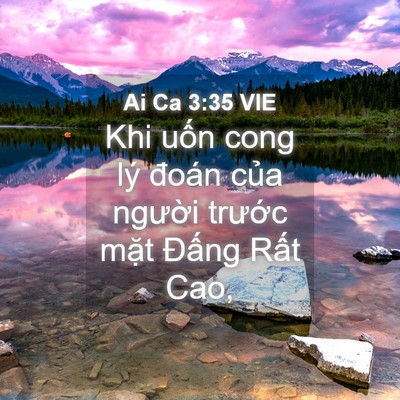 Picture 04 - Ai Ca 3:35 VIE - Khi uốn cong lý đoán của người trước - Bible Verse Picture