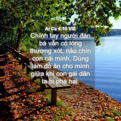 Picture 04 - Ai Ca 4:10 VIE - Chính tay người đàn bà vẫn có lòng - Bible Verse Picture