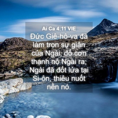 Picture 04 - Ai Ca 4:11 VIE - Đức Giê-hô-va đã làm trọn sự giận - Bible Verse Picture