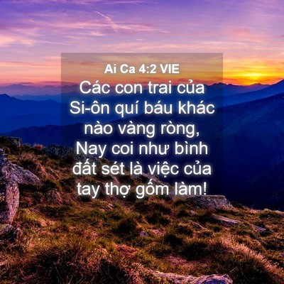 Picture 04 - Ai Ca 4:2 VIE - Các con trai của Si-ôn quí báu khác nào - Bible Verse Picture