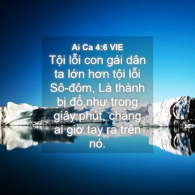 Picture 04 - Ai Ca 4:6 VIE - Tội lỗi con gái dân ta lớn hơn tội - Bible Verse Picture