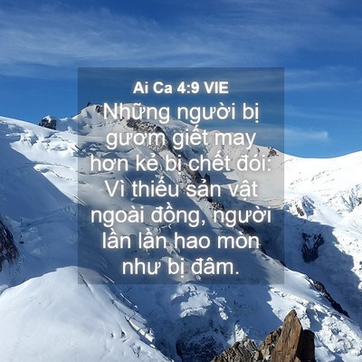 Picture 04 - Ai Ca 4:9 VIE - Những người bị gươm giết may hơn kẻ - Bible Verse Picture