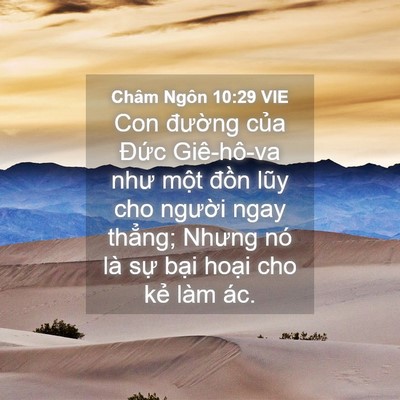 Picture 04 - Châm Ngôn 10:29 VIE - Con đường của Đức Giê-hô-va như một - Bible Verse Picture