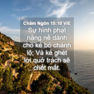 Picture 04 - Châm Ngôn 15:10 VIE - Sự hình phạt nặng nề dành cho kẻ bỏ - Bible Verse Picture