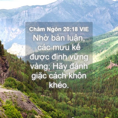 Picture 04 - Châm Ngôn 20:18 VIE - Nhờ bàn luận, các mưu kế được - Bible Verse Picture
