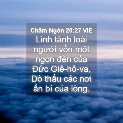 Picture 04 - Châm Ngôn 20:27 VIE - Linh tánh loài người vốn một ngọn - Bible Verse Picture