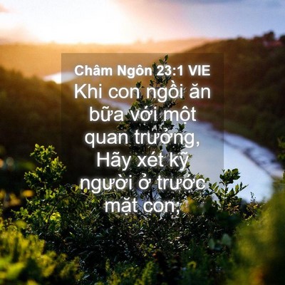 Picture 04 - Châm Ngôn 23:1 VIE - Khi con ngồi ăn bữa với một quan - Bible Verse Picture