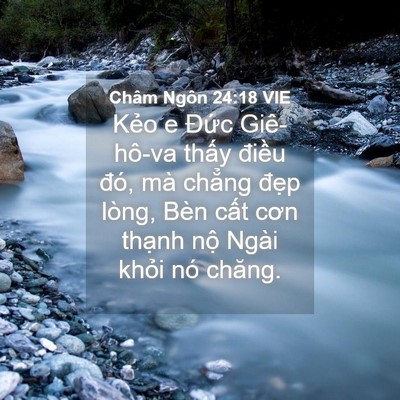 Picture 04 - Châm Ngôn 24:18 VIE - Kẻo e Đức Giê-hô-va thấy điều đó, - Bible Verse Picture