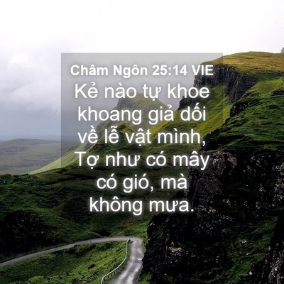 Picture 04 - Châm Ngôn 25:14 VIE - Kẻ nào tự khoe khoang giả dối về lễ - Bible Verse Picture