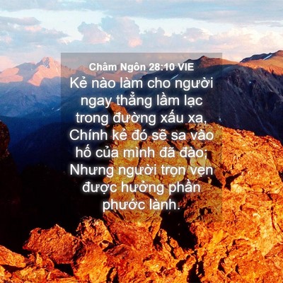 Picture 04 - Châm Ngôn 28:10 VIE - Kẻ nào làm cho người ngay thẳng lầm - Bible Verse Picture