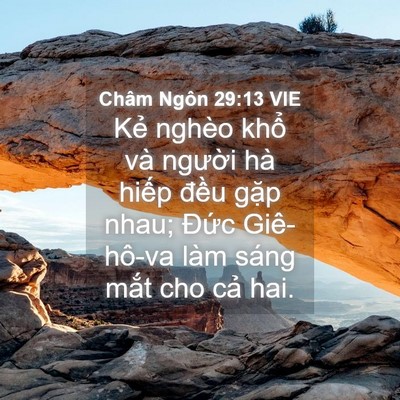 Picture 04 - Châm Ngôn 29:13 VIE - Kẻ nghèo khổ và người hà hiếp đều - Bible Verse Picture