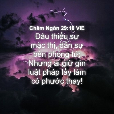 Picture 04 - Châm Ngôn 29:18 VIE - Đâu thiếu sự mặc thị, dân sự bèn - Bible Verse Picture