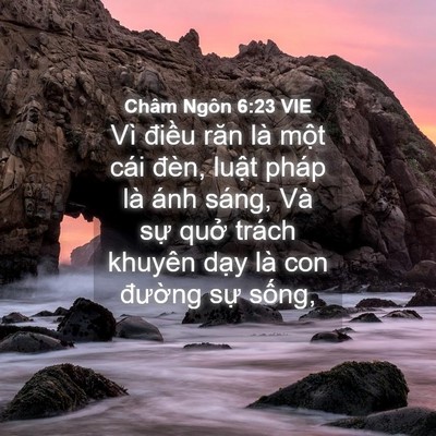 Picture 04 - Châm Ngôn 6:23 VIE - Vì điều răn là một cái đèn, luật - Bible Verse Picture