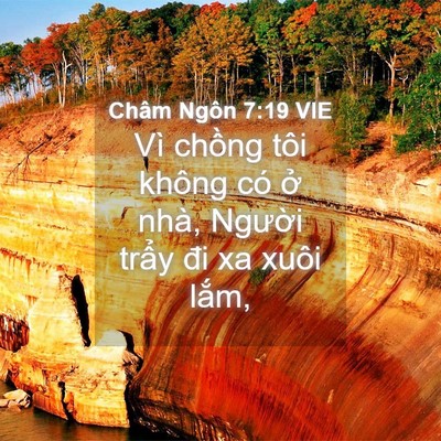 Picture 04 - Châm Ngôn 7:19 VIE - Vì chồng tôi không có ở nhà, Người - Bible Verse Picture