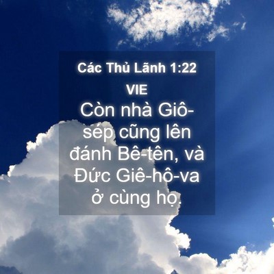 Picture 04 - Các Thủ Lãnh 1:22 VIE - Còn nhà Giô-sép cũng lên đánh Bê-tên, - Bible Verse Picture