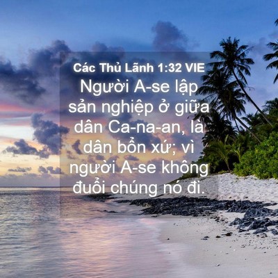 Picture 04 - Các Thủ Lãnh 1:32 VIE - Người A-se lập sản nghiệp ở giữa - Bible Verse Picture