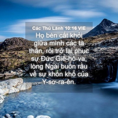 Picture 04 - Các Thủ Lãnh 10:16 VIE - Họ bèn cất khỏi giữa mình các tà - Bible Verse Picture
