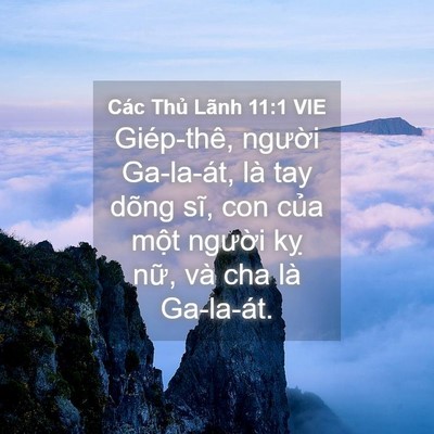 Picture 04 - Các Thủ Lãnh 11:1 VIE - Giép-thê, người Ga-la-át, là tay dõng - Bible Verse Picture