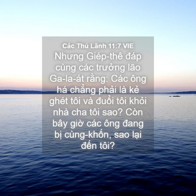 Picture 04 - Các Thủ Lãnh 11:7 VIE - Nhưng Giép-thê đáp cùng các trưởng lão - Bible Verse Picture