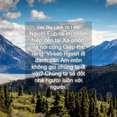 Picture 04 - Các Thủ Lãnh 12:1 VIE - Người Eùp-ra-im nhóm hiệp đến tại - Bible Verse Picture