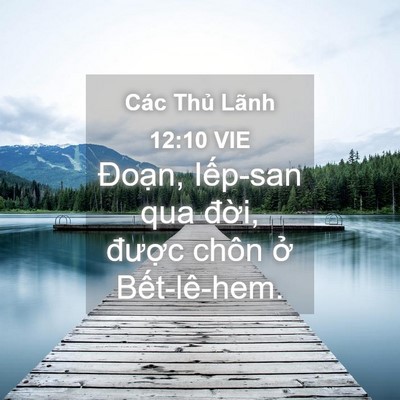 Picture 04 - Các Thủ Lãnh 12:10 VIE - Đoạn, Iếp-san qua đời, được chôn ở - Bible Verse Picture