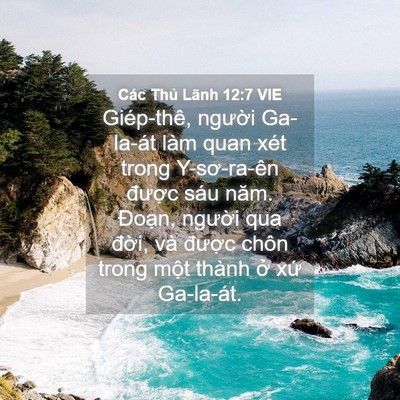 Picture 04 - Các Thủ Lãnh 12:7 VIE - Giép-thê, người Ga-la-át làm quan xét - Bible Verse Picture