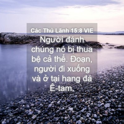 Picture 04 - Các Thủ Lãnh 15:8 VIE - Người đánh chúng nó bị thua bệ cả - Bible Verse Picture
