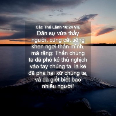 Picture 04 - Các Thủ Lãnh 16:24 VIE - Dân sự vừa thấy người, cũng cất - Bible Verse Picture