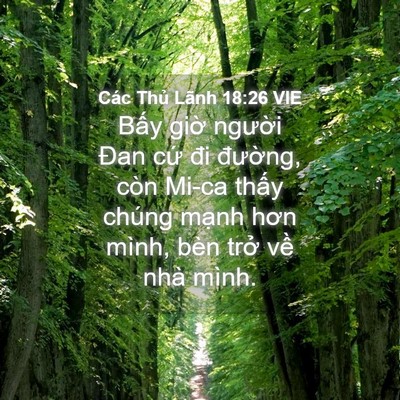 Picture 04 - Các Thủ Lãnh 18:26 VIE - Bấy giờ người Đan cứ đi đường, - Bible Verse Picture