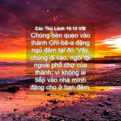 Picture 04 - Các Thủ Lãnh 19:15 VIE - Chúng bèn quẹo vào thành Ghi-bê-a đặng - Bible Verse Picture
