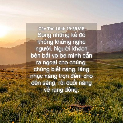 Picture 04 - Các Thủ Lãnh 19:25 VIE - Song những kẻ đó không khứng nghe - Bible Verse Picture