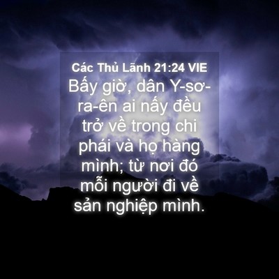 Picture 04 - Các Thủ Lãnh 21:24 VIE - Bấy giờ, dân Y-sơ-ra-ên ai nấy đều - Bible Verse Picture