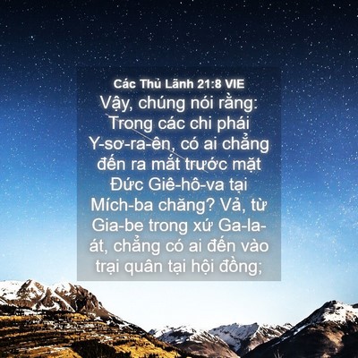 Picture 04 - Các Thủ Lãnh 21:8 VIE - Vậy, chúng nói rằng: Trong các chi phái - Bible Verse Picture