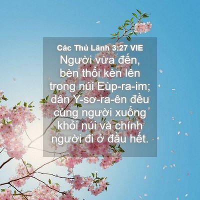 Picture 04 - Các Thủ Lãnh 3:27 VIE - Người vừa đến, bèn thổi kèn lên - Bible Verse Picture