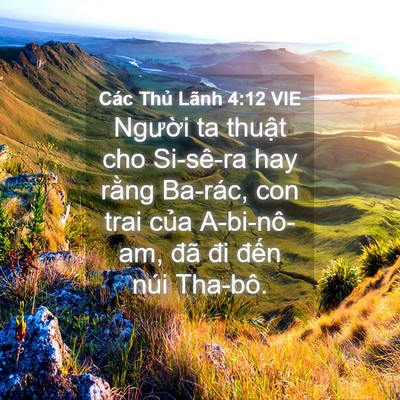 Picture 04 - Các Thủ Lãnh 4:12 VIE - Người ta thuật cho Si-sê-ra hay rằng - Bible Verse Picture