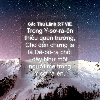 Picture 04 - Các Thủ Lãnh 5:7 VIE - Trong Y-sơ-ra-ên thiếu quan trưởng, Cho - Bible Verse Picture