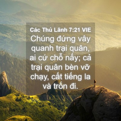Picture 04 - Các Thủ Lãnh 7:21 VIE - Chúng đứng vây quanh trại quân, ai cứ - Bible Verse Picture