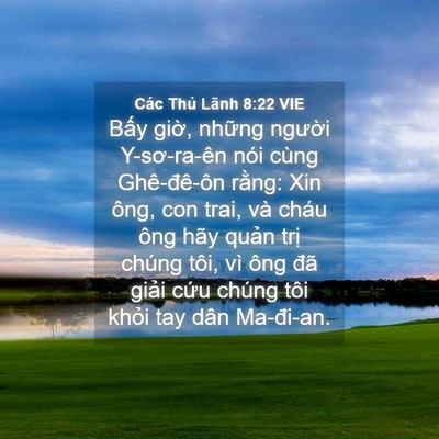 Picture 04 - Các Thủ Lãnh 8:22 VIE - Bấy giờ, những người Y-sơ-ra-ên nói - Bible Verse Picture