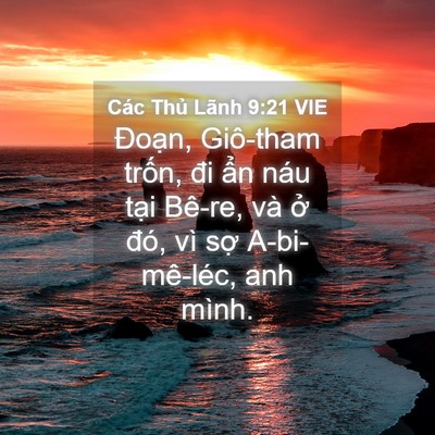Picture 04 - Các Thủ Lãnh 9:21 VIE - Đoạn, Giô-tham trốn, đi ẩn náu tại - Bible Verse Picture