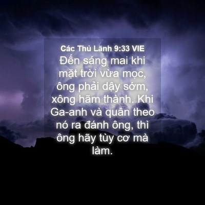 Picture 04 - Các Thủ Lãnh 9:33 VIE - Đến sáng mai khi mặt trời vừa mọc, - Bible Verse Picture